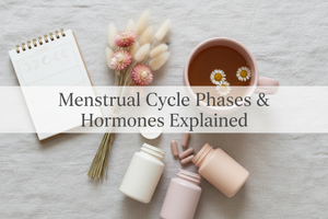 Menstrual Cycle Phases and Hormones Explained